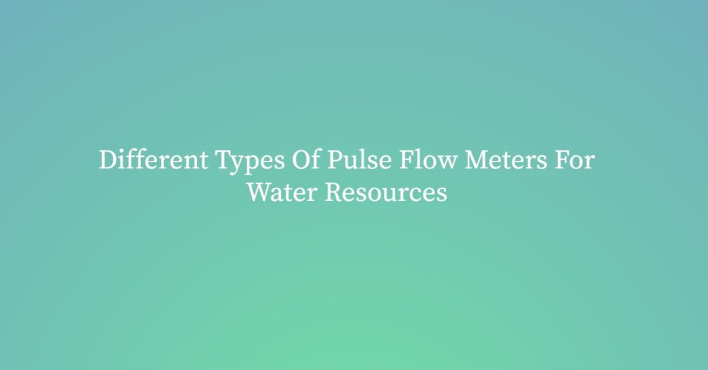 pulse flow meters