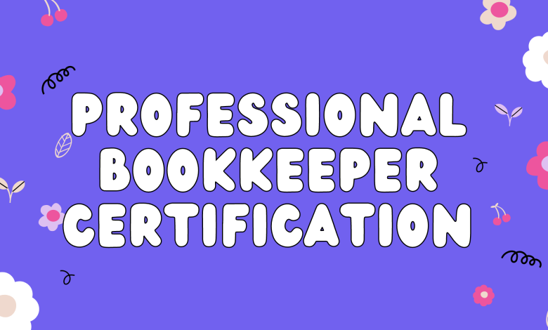 professional bookkeeper certification