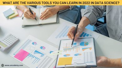 What are the Various Tools you can Learn in 2022 in Data Science