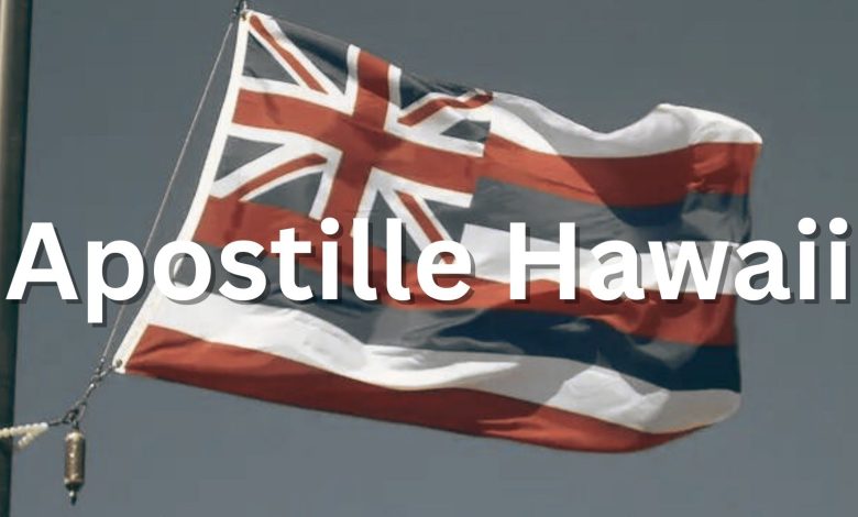 Apostille Hawaii